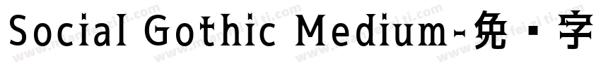 Social Gothic Medium字体转换